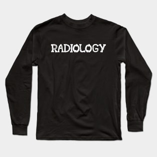 Halloween Radiology, Radiologist, X-Ray Technician Long Sleeve T-Shirt